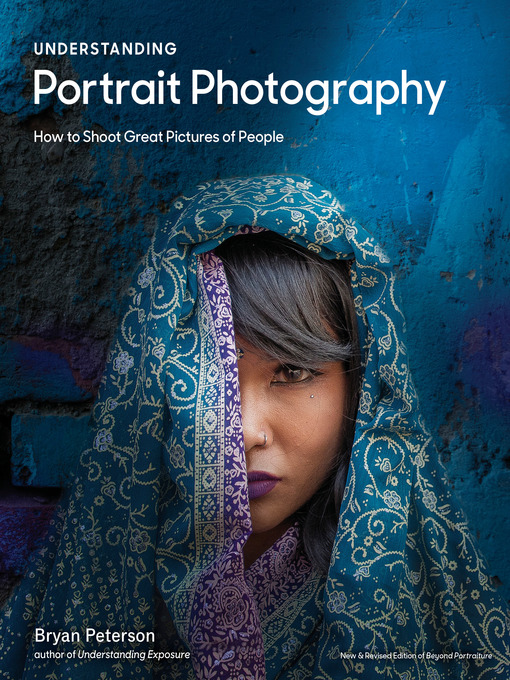 Title details for Understanding Portrait Photography by Bryan Peterson - Wait list